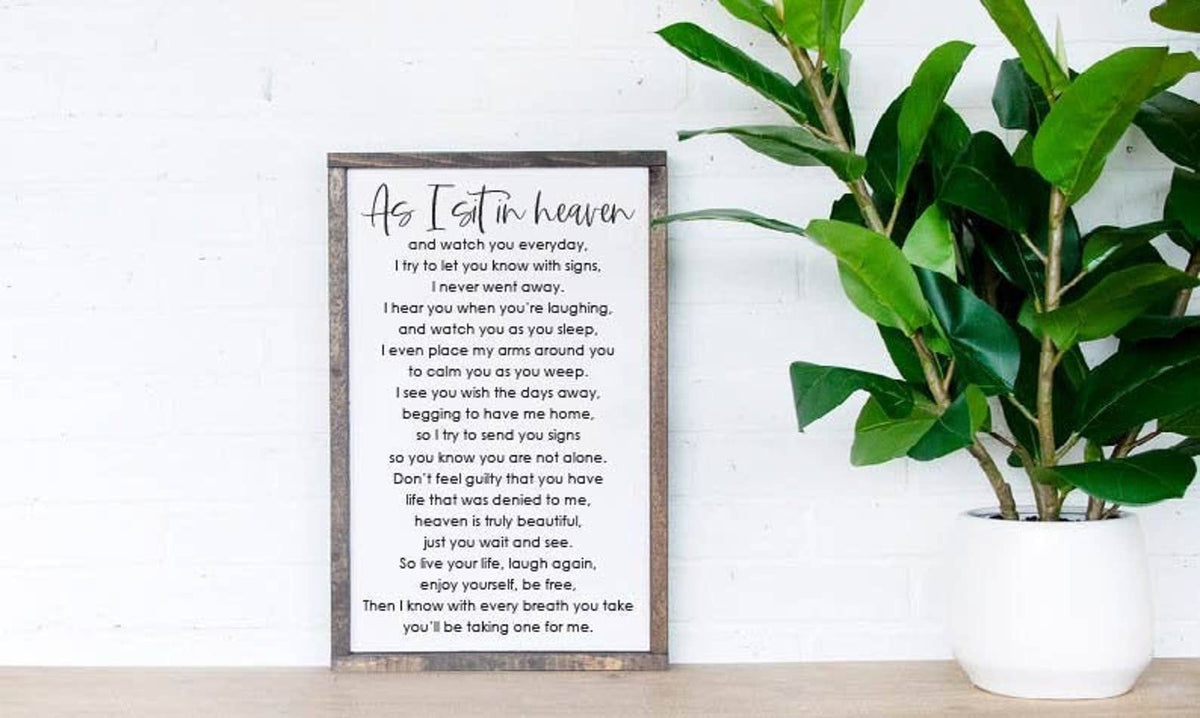 As I Sit in Heaven Poem Wooden Framed Sign