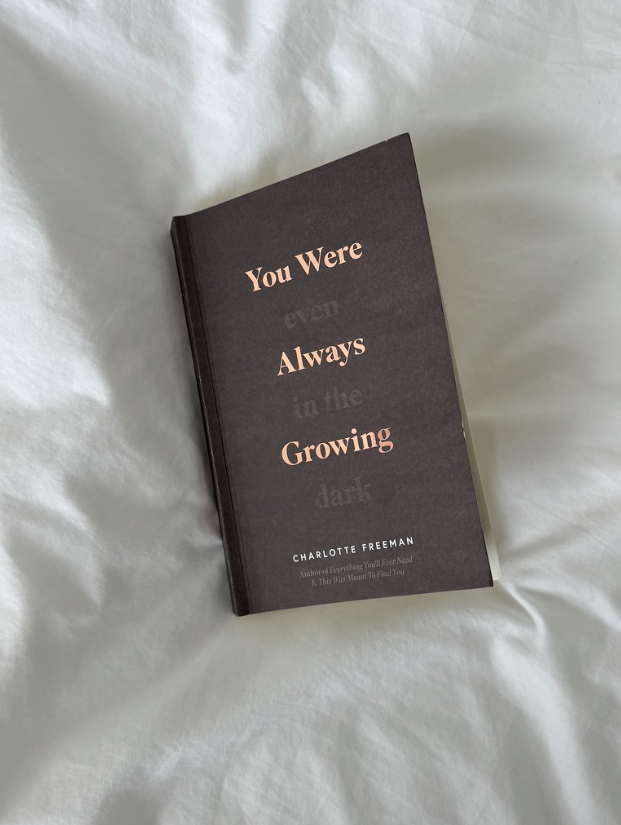 You Were Always Growing (Even In The Dark) - book