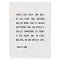 Handmade Paper Print - Today Is The Right Day - 12”x16