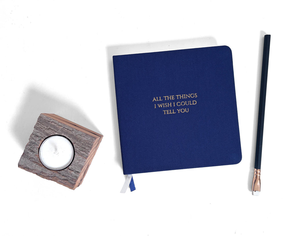 Grief Journal | The Things I Wish I Could Tell You Notebook