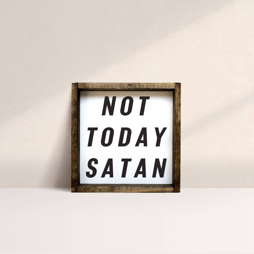 Not Today Satan Framed Print