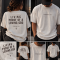 Living Proof Of A Loving God - Unisex T-Shirt