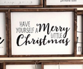 "Have Yourself" Wood Sign