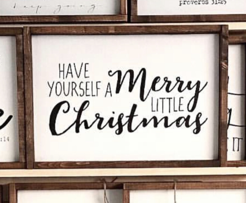 "Have Yourself" Wood Sign