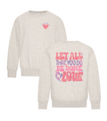 Let All You Do - Kids Crewneck