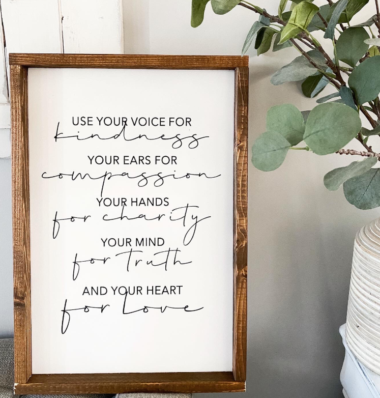 "Use Your Voice For Kindness" Wood Sign