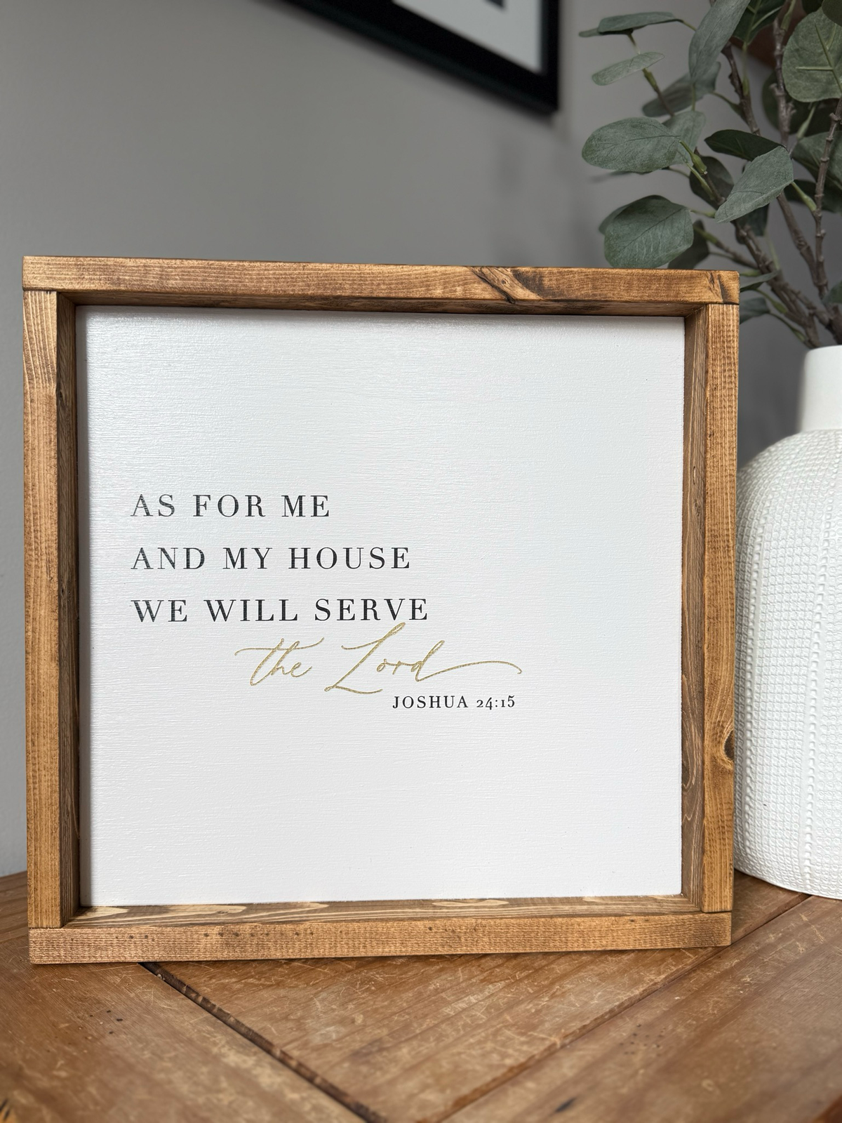 As For me and My House (Gold Accents)
