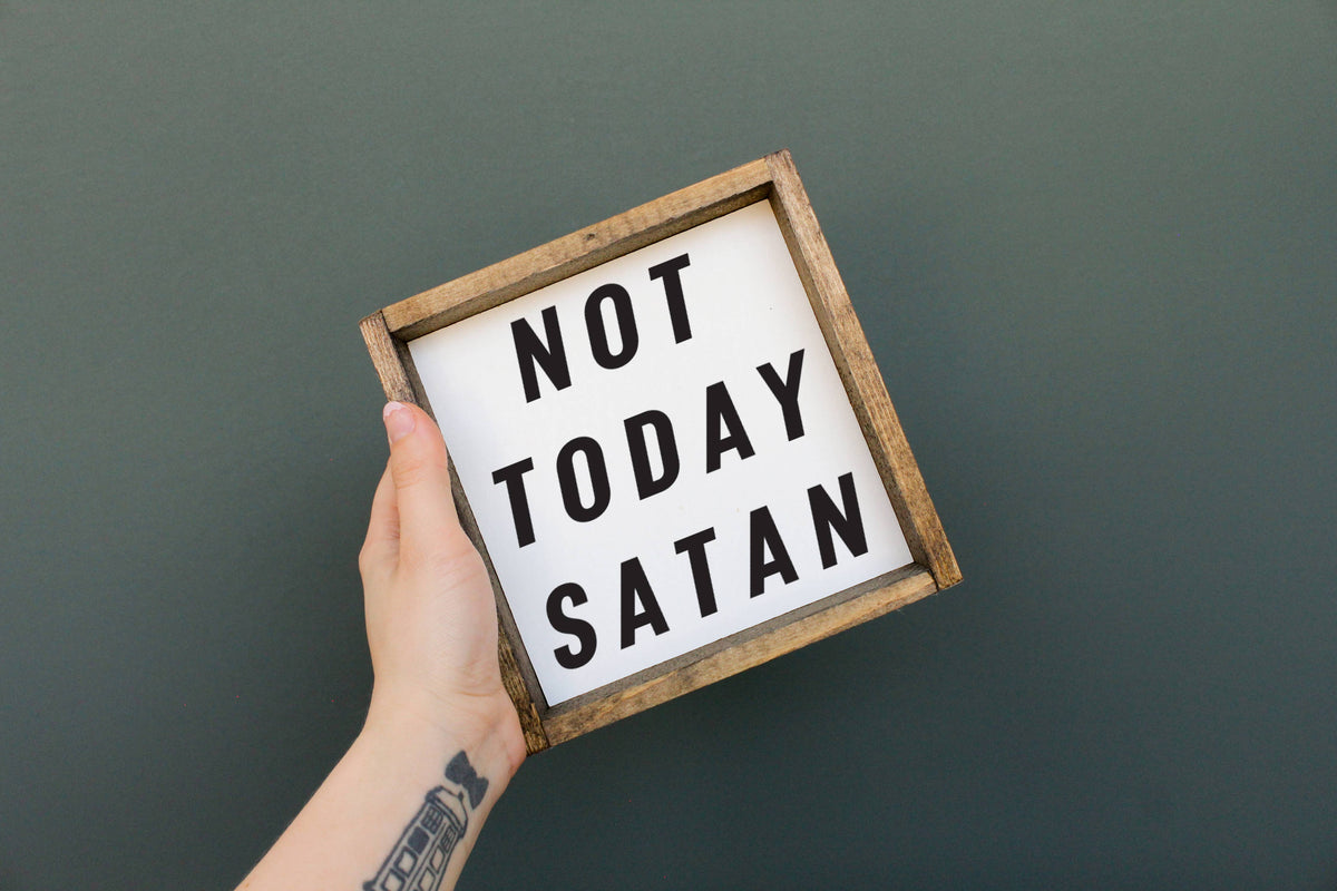 Not Today Satan Framed Print