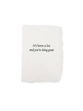 It’s been a lot card