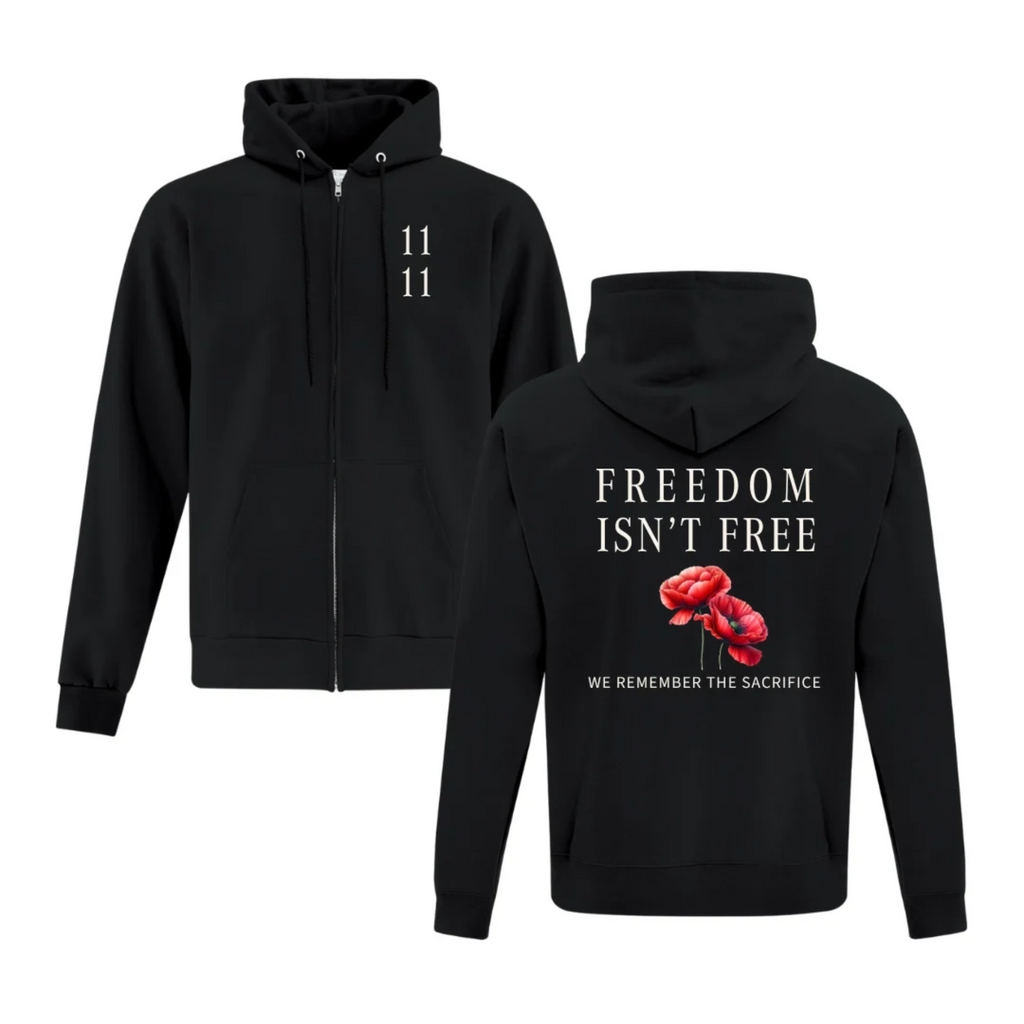Freedom Isn't Free | Zip Up Hoodie
