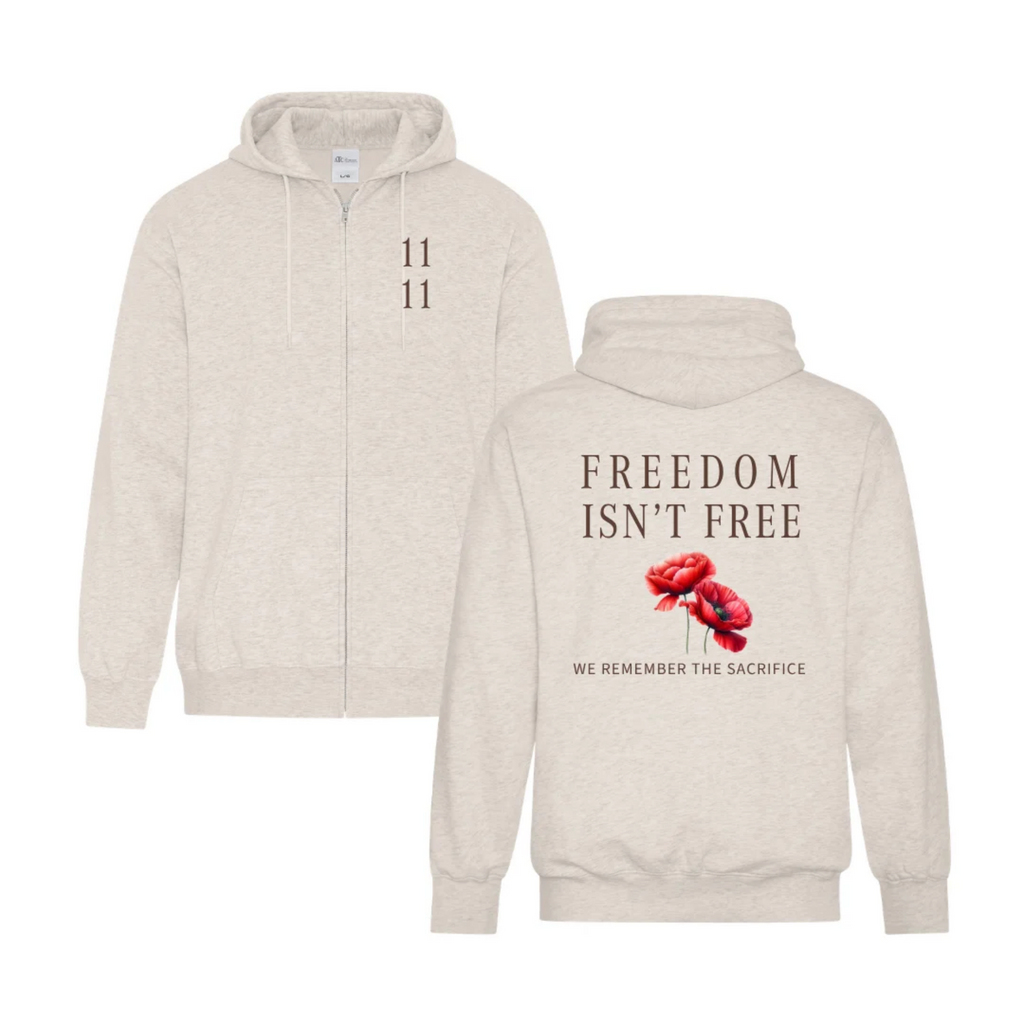 Freedom Isn't Free | Zip Up Hoodie