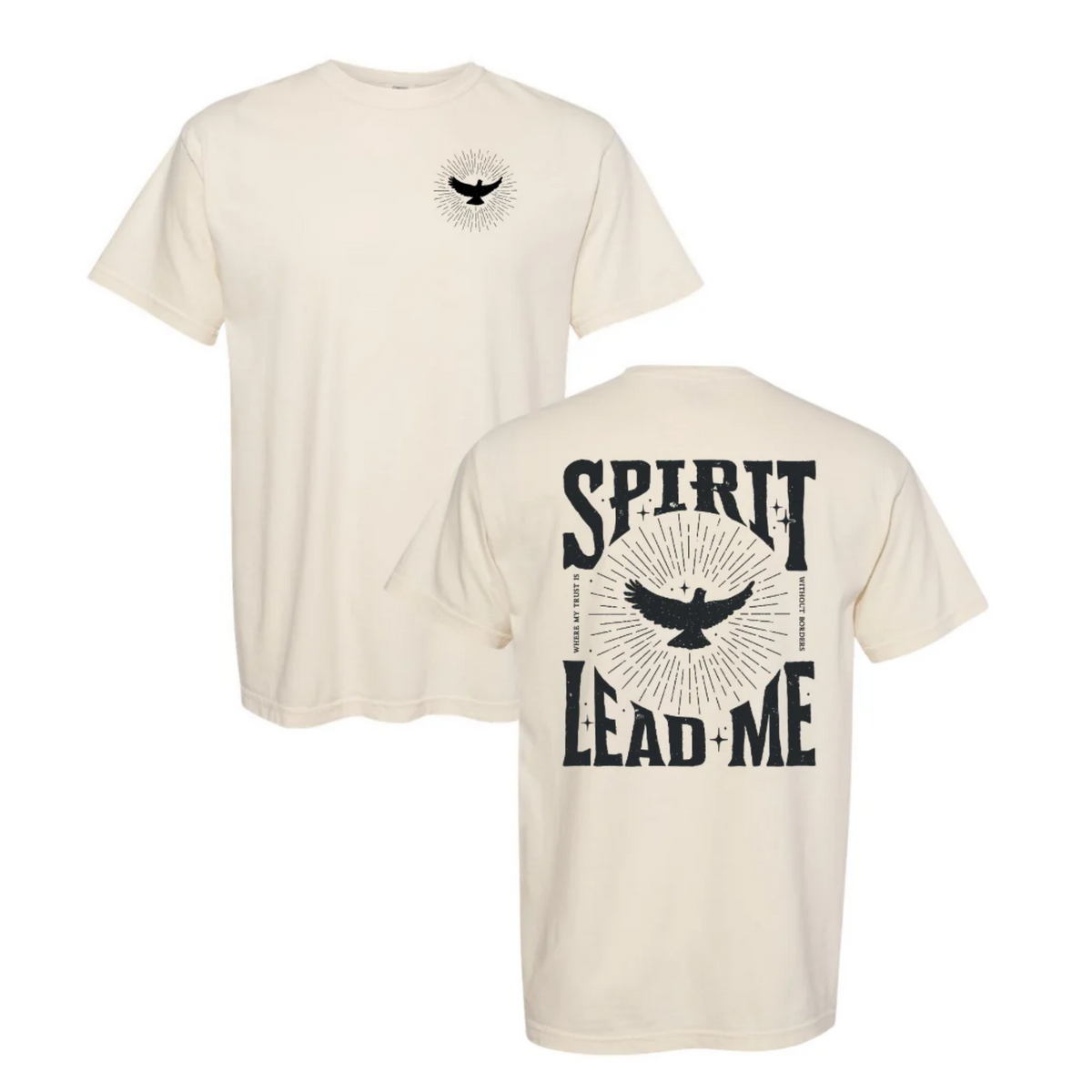 Spirit Lead Me T-Shirt